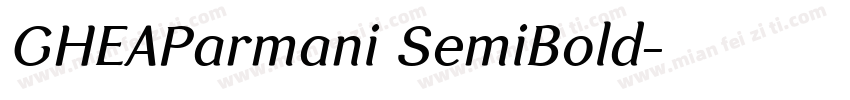 GHEAParmani SemiBold字体转换